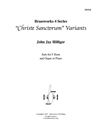 Christe Sanctorum Variants — John Jay Hilfiger