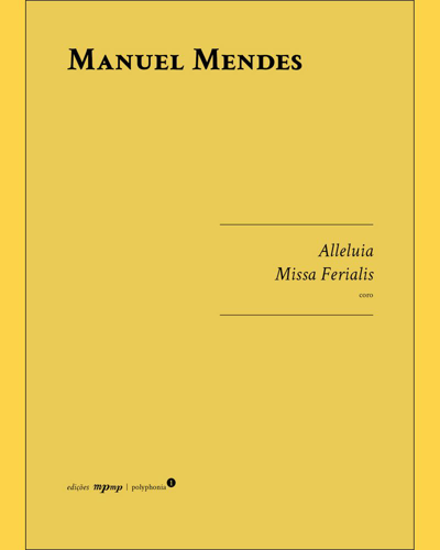 Alleluia; Missa Ferialis — Manuel Mendes