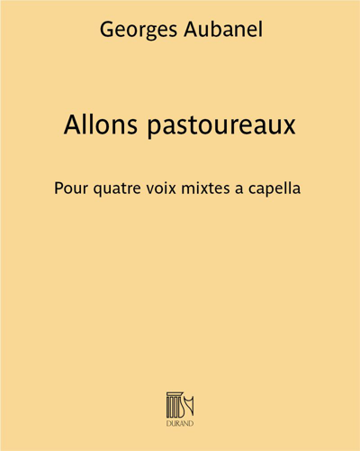 Allons pastoureaux (Old Languedocian Christmas Carol) — Georges Aubanel