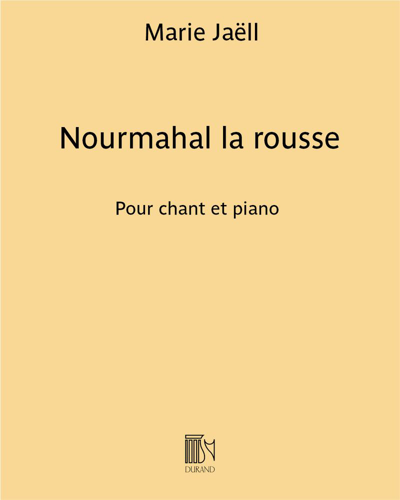 Nourmahal la rousse (Extract No. 2 from 'Les Orientales') — Marie Jaëll