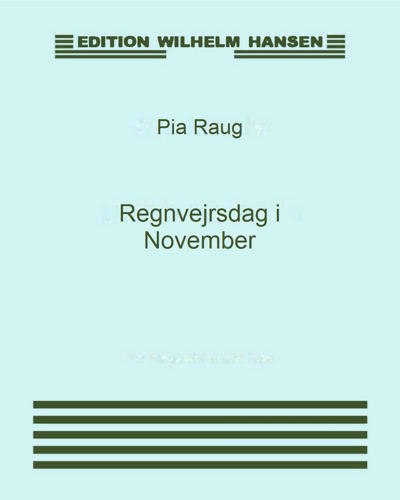 Regnvejrsdag i November — Pia Raug