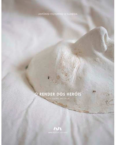 O Render dos Heróis, op. 81 — António Victorino d'Almeida