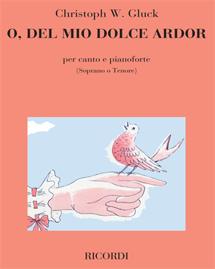 O, del mio dolce ardor — Christoph Willibald Gluck