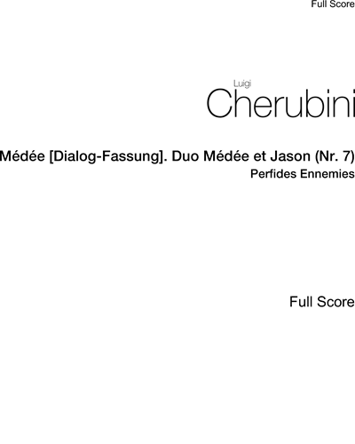 Médée [Dialog-Fassung]. Duo Médée et Jason (No. 7) — 凯鲁比尼