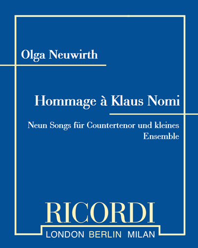 Hommage à Klaus Nomi (Neun Songs für Countertenor und kleines Ensemble) — 奥尔加·诺伊维特