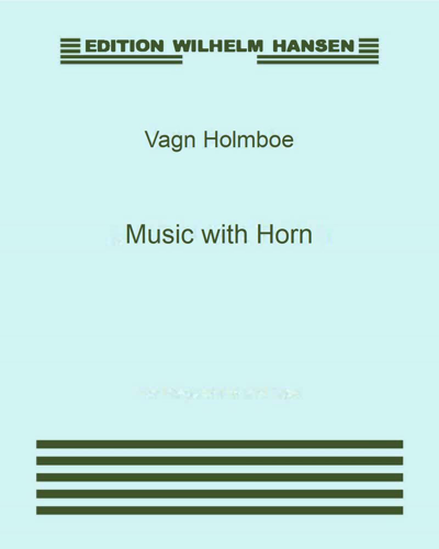 Music with Horn, op. 148 — Vagn Holmboe