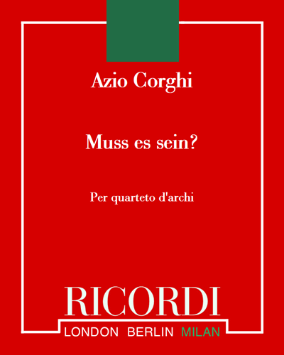 Muss es sein? — Azio Corghi