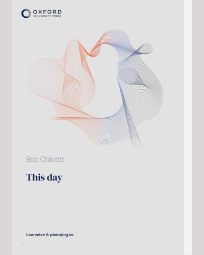 This day — Bob Chilcott