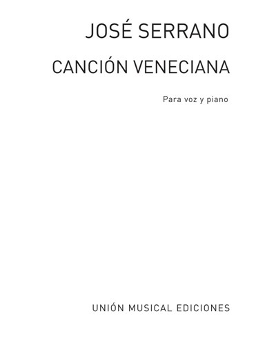 Canción veneciana (No. 5d from 'El carro del sol') — José Serrano