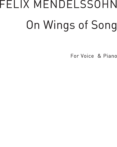On Wings of Song, op. 34 no. 2 — 门德尔松