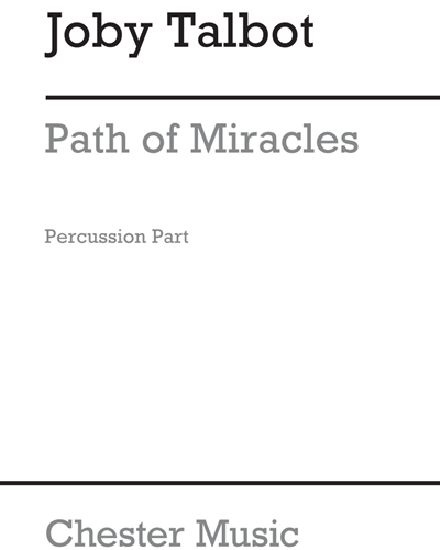 Path of Miracles: Percussion Part — Joby Talbot