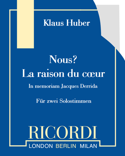 Nous? - La raison du cœur — Klaus Huber