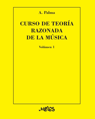 Curso de teoría razonada de la música, Vol. 1 — Athos Palma