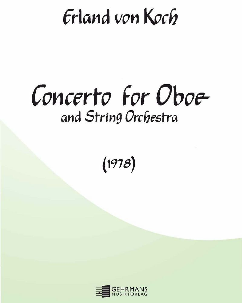 Concerto for Oboe and String Orchestra — Erland von Koch