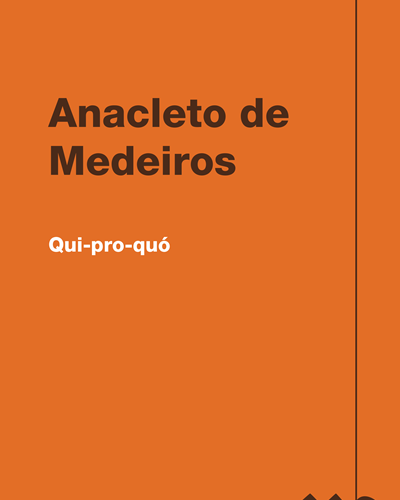Qui-pro-quó — Anacleto de Medeiros