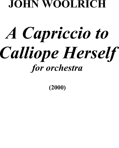 A Capriccio to Calliope Herself — John Woolrich