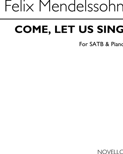Come Let Us Sing — 门德尔松