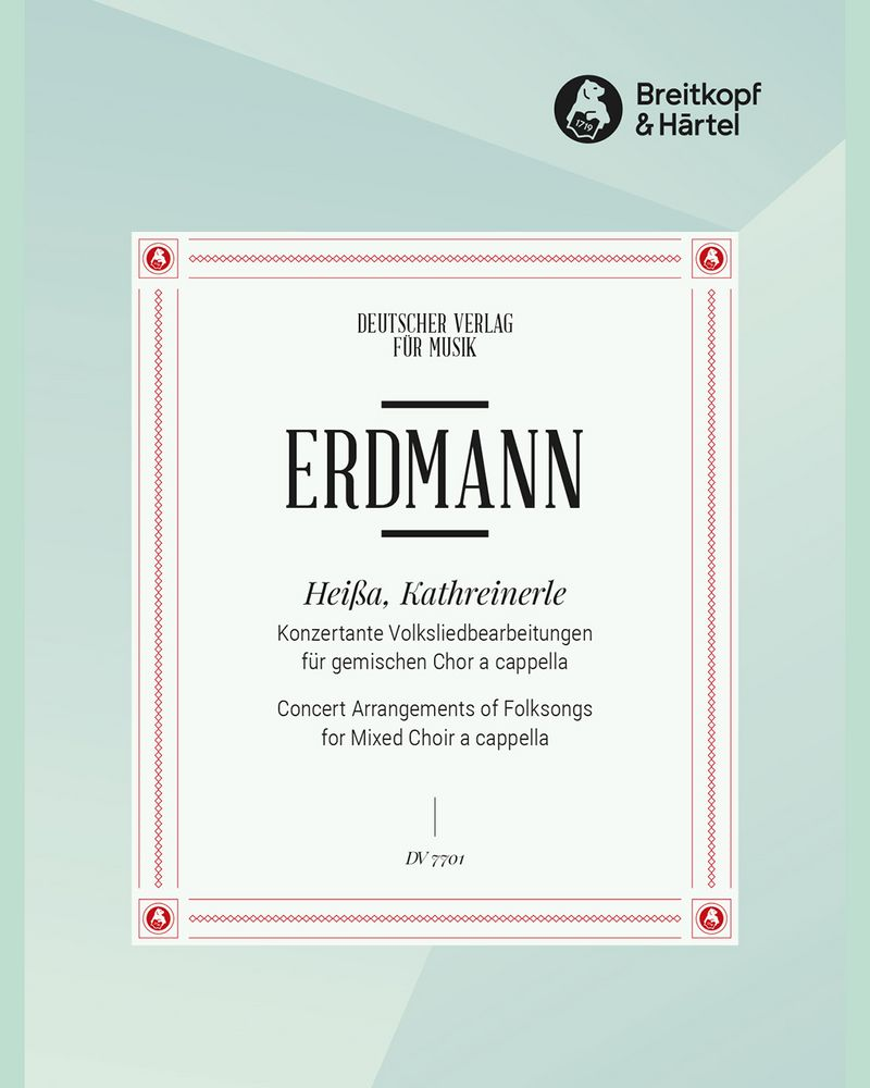 Heissa, Kathreinerle — Gunther Erdmann