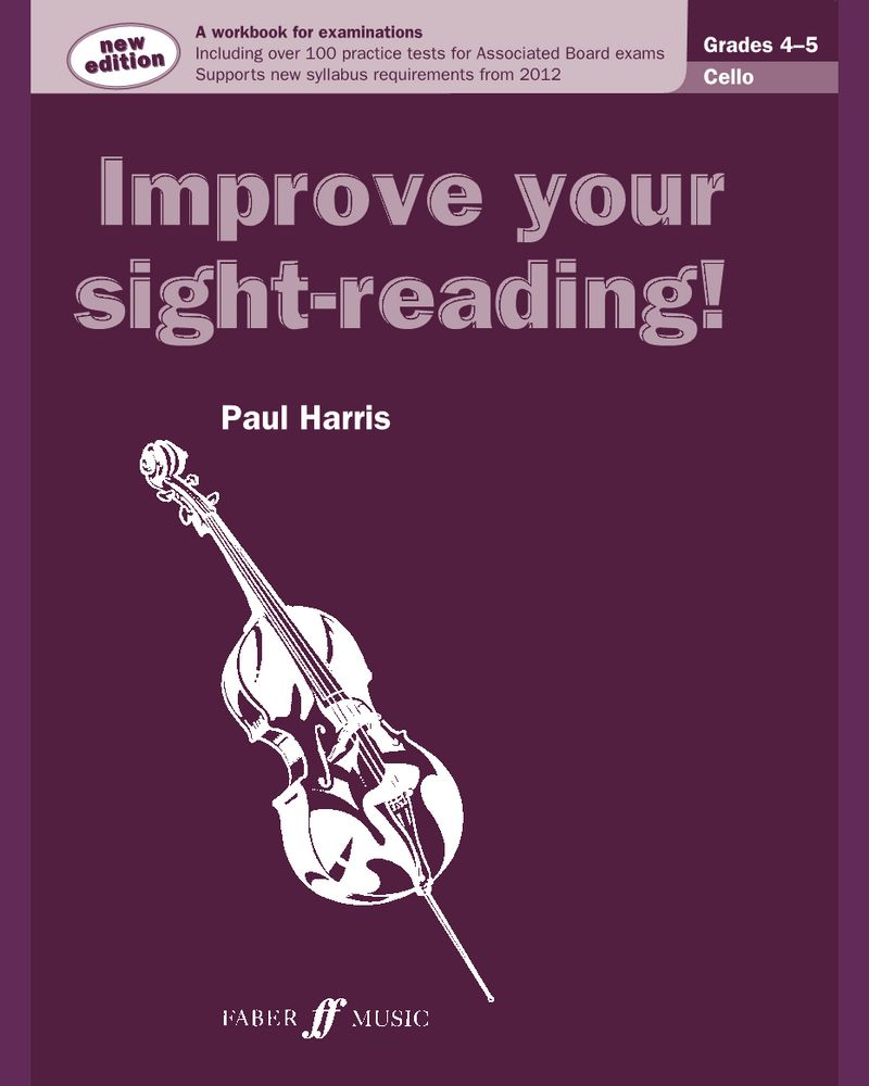 Improve Your Sight-Reading! Cello Grades 4-5 — Paul Harris