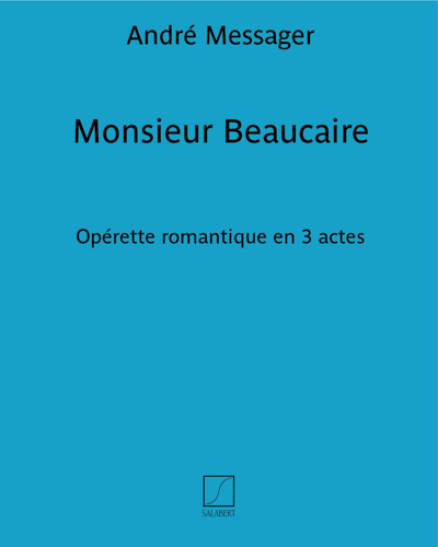 Monsieur Beaucaire — 梅萨热