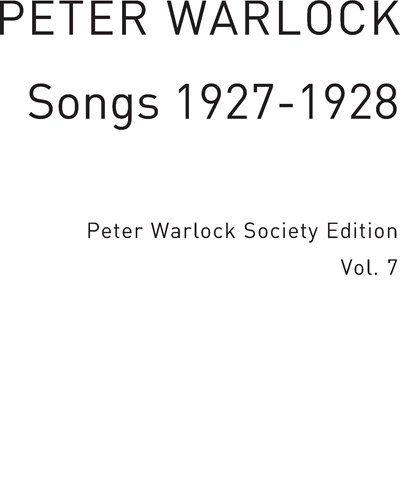 Songs 1927-1928, Vol. 7 — Peter Warlock