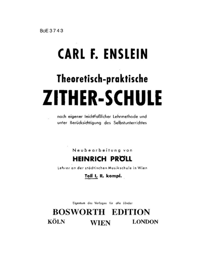 Theoretisch-Praktisch Zither-Schule, Teil 1 — Carl F. Enslein