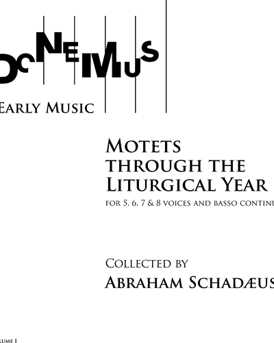 Promptuarium Musicum: Motets through the Liturgical Year (Volume I) — Abraham SchadÆus