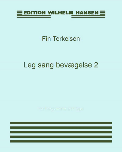 Leg sang bevægelse 2 — Fin Terkelsen