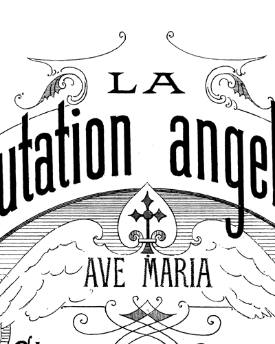La Salutation Angélique No. 3 — Charles Gounod