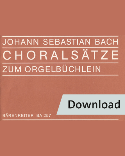 Choralsätze zum Orgelbüchlein — 巴赫