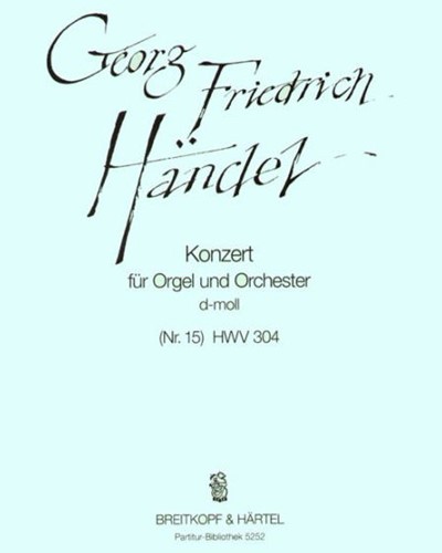 Organ Concerto No. 15 in D minor, HWV 304 — 亨德尔