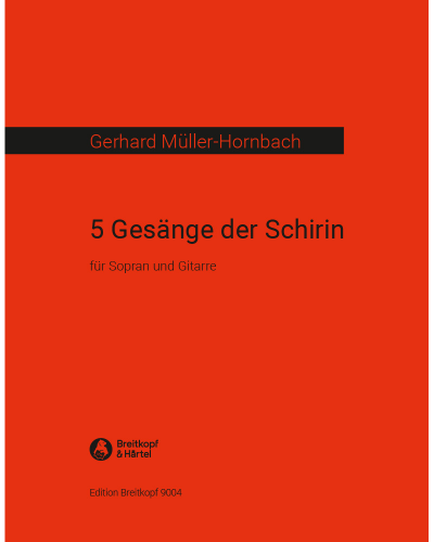 5 Gesaenge der Schirin — Gerhard Müller-Hornbach