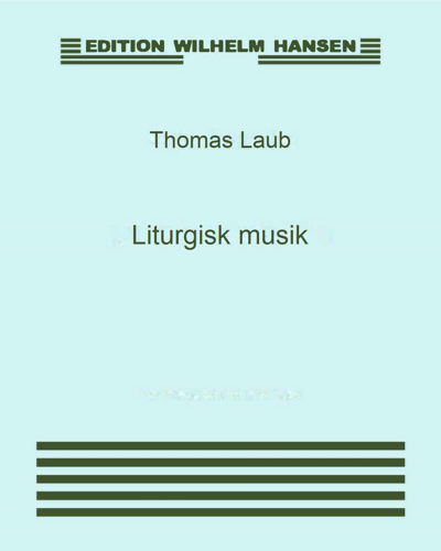 Liturgical Music — Thomas Laub