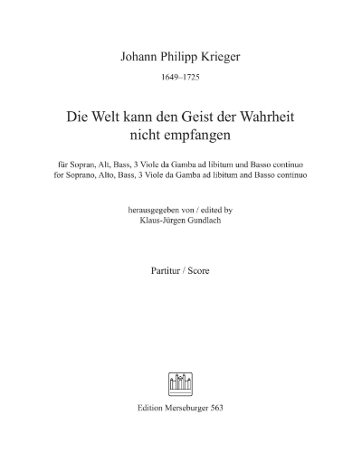 Die Welt kann den Geist der Wahrheit nicht empfangen — Johann Philipp Krieger