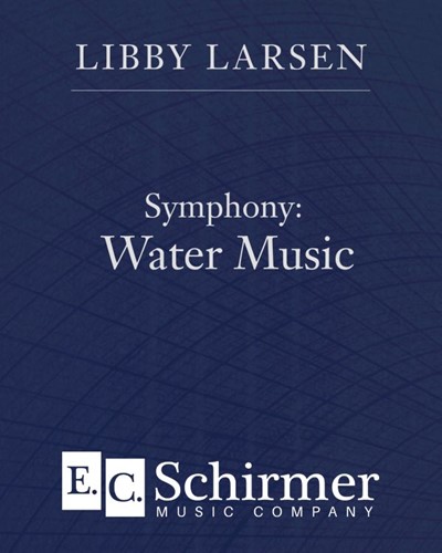 Symphony: Water Music — Libby Larsen