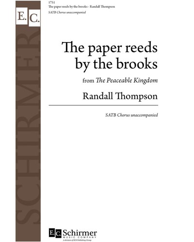The Peaceable Kingdom: The Paper Reeds By The Brooks — Randall Thompson