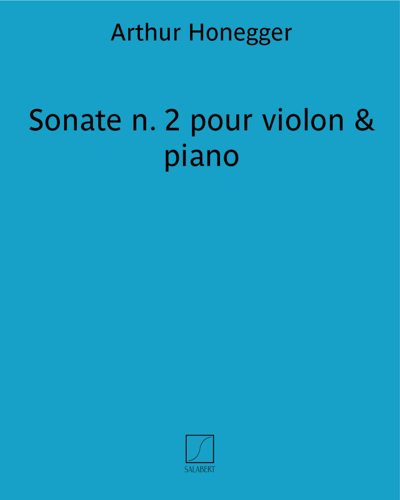 Sonata No. 2 for Violin and Piano — 奥涅格