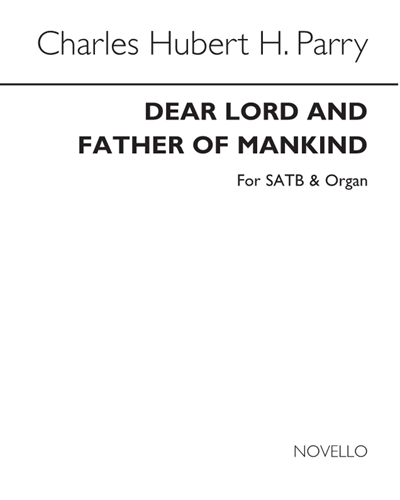 Dear Lord and Father of Mankind — 休伯特·帕里