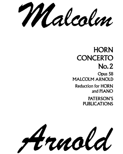 Horn Concerto No. 2, op. 58 — 马尔科姆·阿诺德