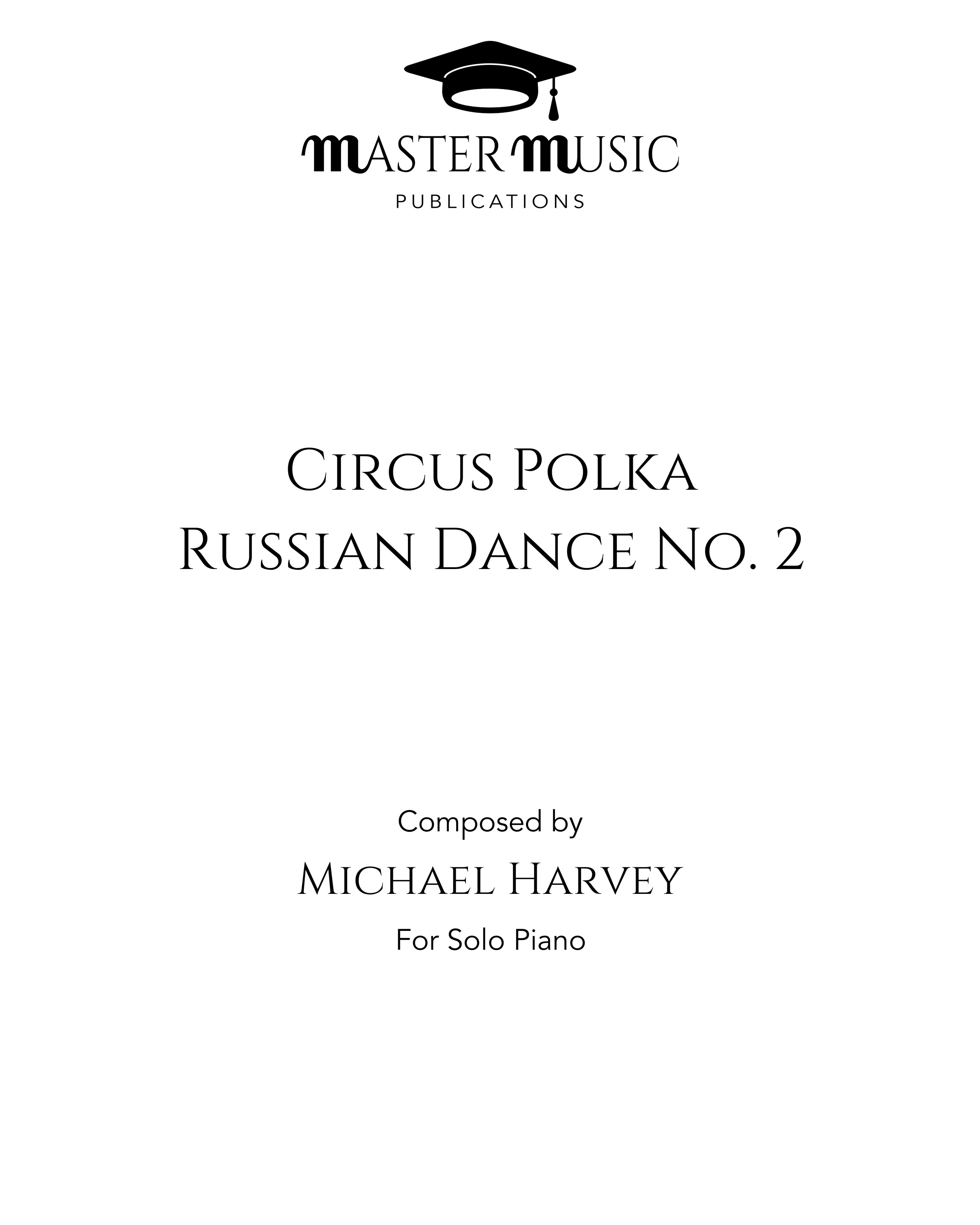 Circus Polka (Russian Dance No. 2) — Michael Harvey