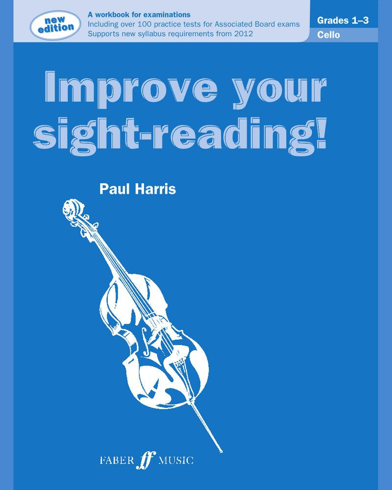Improve Your Sight-Reading! Cello Grades 1-3 — Paul Harris