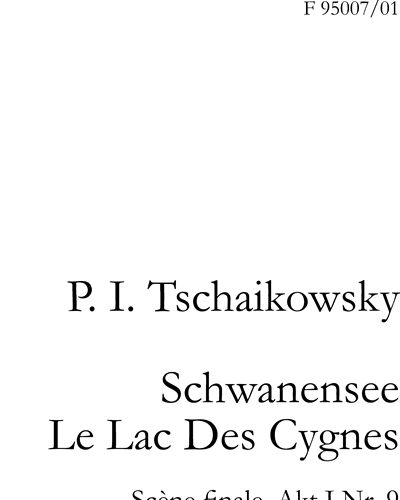 Schwanensee (The Swan Lake) - Final Scene, Act I No. 9 — 柴可夫斯基
