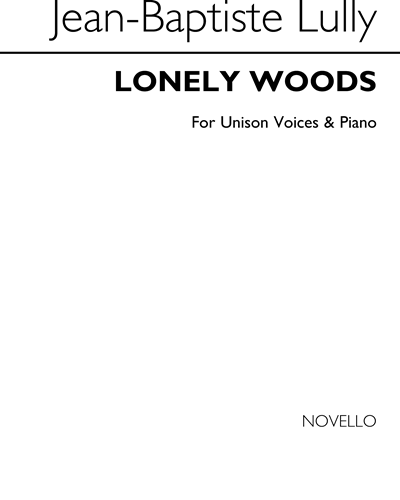 Lonely Woods Unison Song with Piano — 吕利
