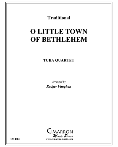O Little Town of Bethlehem — Traditional