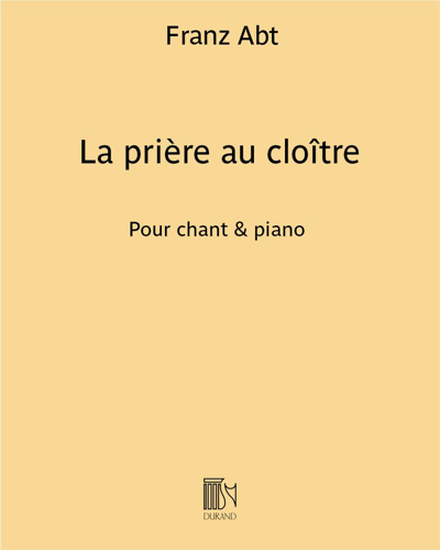 La prière au cloître — Franz Abt
