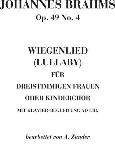 Wiegenlied, op. 49 no. 4 — 勃拉姆斯
