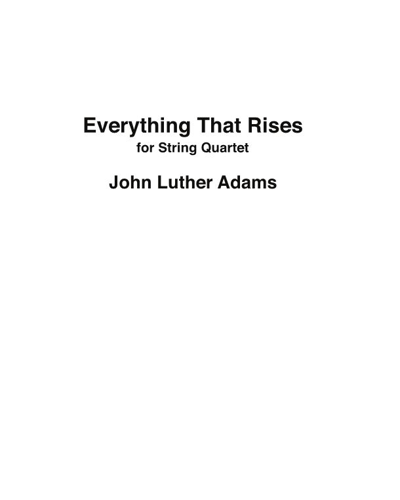 Everything that Rises — John Luther Adams