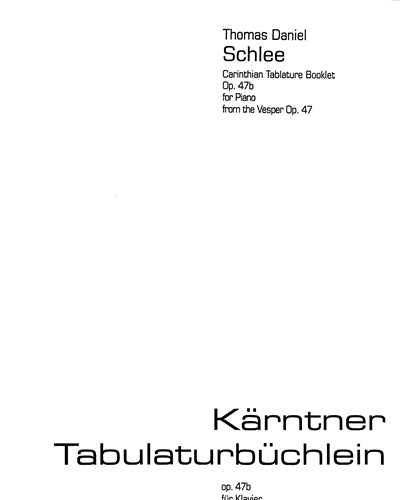 Kärntner Tabulaturbüchlein — Thomas Daniel Schlee