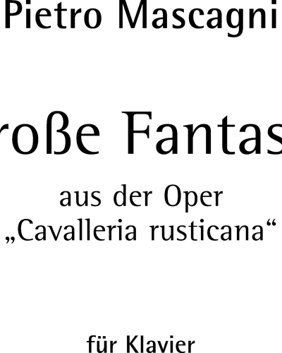Cavalleria rusticana — 马斯卡尼