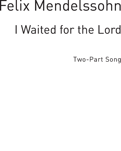 I Waited for the Lord — 门德尔松